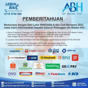 Pelanggan Air Batam Hilir,,Sehubungan dengan libur Hari Lahir PANCASILA dan cuti bersama tahun 2023.