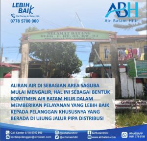 Pelanggan Air Batam Hilir,Menginformasikan Saguba Khususnya, Yang Di Ujung Pipa,Mendapat Air Bertahap