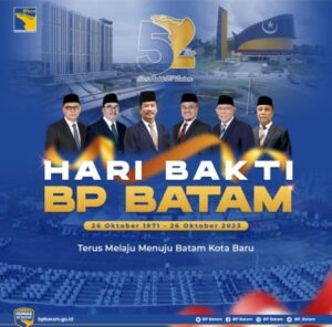 Hari Bakti BP Batam ke-52, Komitmen Dalam Menjadikan Batam Kota Baru