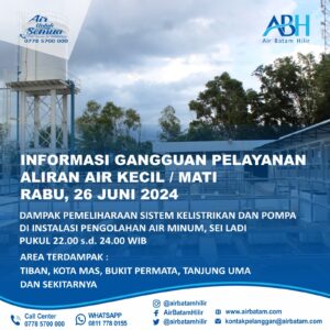 ABH Umumkan  kepada Pelanggan soal Dampak Pemeliharaan Sistem Kelistrikan dan Pompa di Instalasi Pengolahan Air Minum Sei Ladi