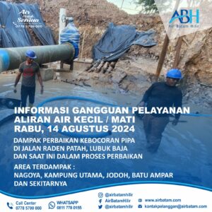 Air Batam Hilir Informasikan Dampak Perbaikan Kebocoran Pipa di Jalan Raden Patah, Depan 21 lama Lubuk Baja