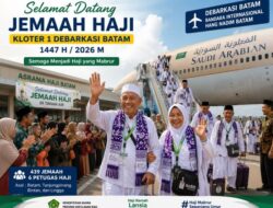 Jemaah Haji Kloter 1 Debarkasi Batam Jadi yang Pertama Tiba di Tanah Air, Mendarat 1 Juni di Hang Nadim