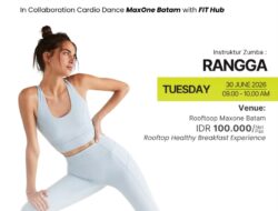 MaxOne Batam Bakal Gelar Zumba Seru di Rooftop Bareng FIT Hub 30 Juni Ini, Join Yuk