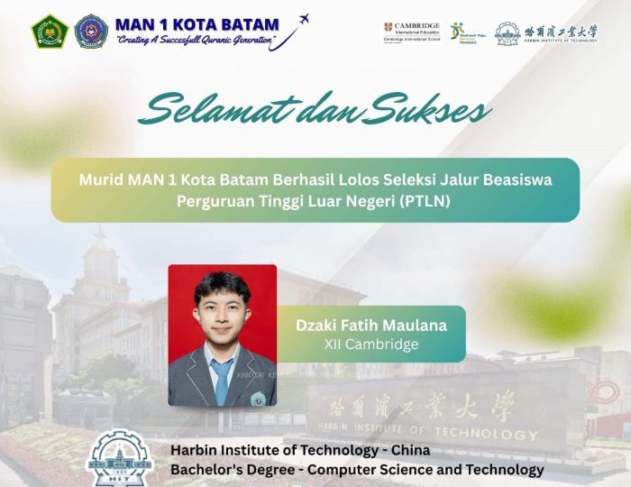 Membanggakan! Siswa MAN 1 Batam Lolos Beasiswa Kuliah di China, Diterima di Universitas Teknologi Kelas Dunia