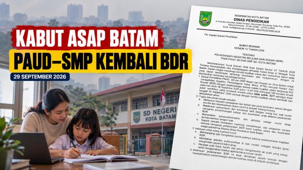 Kabut Asap Batam Makin Parah, PAUD hingga SMP Kembali Belajar dari Rumah Mulai Hari Ini