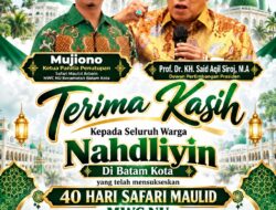 Safari Maulid Arbain di Batam, KH Said Agil Siroj Hadir di Tengah Ribuan Warga