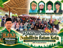 Perkuat Persaudaraan Nahdliyin, MWC NU Batam Kota Tutup Safari Maulid Arba’in dengan Rihlah di Barelang