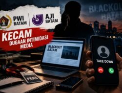 PWI Batam dan AJI Batam Kecam Dugaan Intimidasi Media soal Blackout, Ingatkan Mekanisme UU Pers